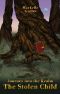[Journey Into the Realm 01] • The Stolen Child